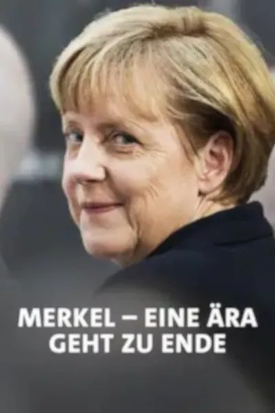 Merkel-Jahre - Am Ende einer Ära