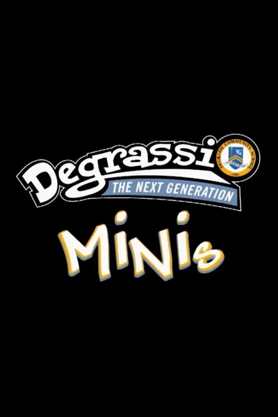 Degrassi: Minis