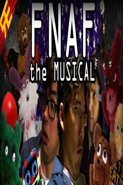 Five Nights at Freddy's: The Musical