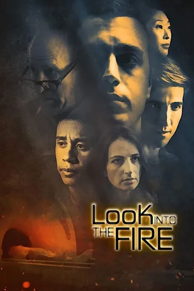 Look Into the Fire