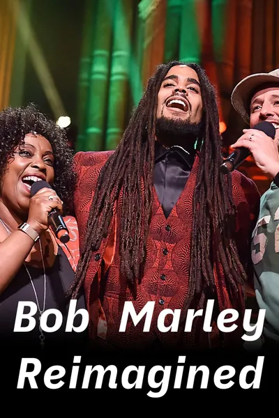 Bob Marley Reimagined