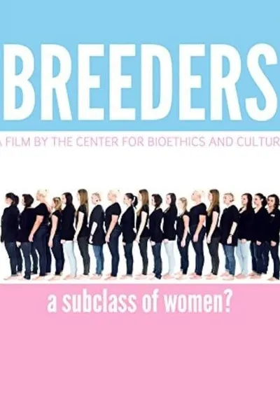 Breeders: A Subclass of Women