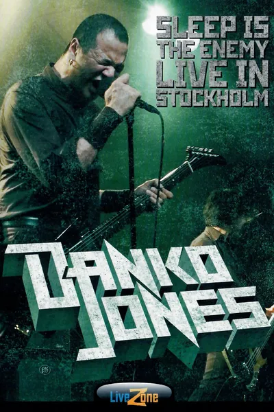 Danko Jones: Sleep Is The Enemy - Live In Stockholm