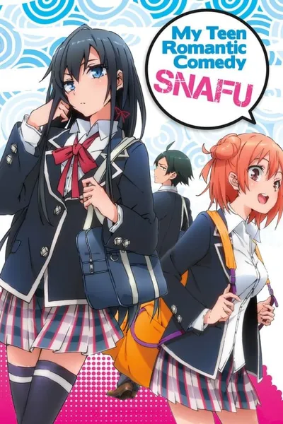 My Teen Romantic Comedy SNAFU