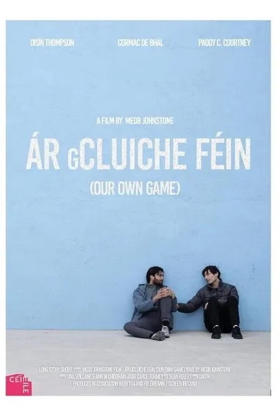Our Own Game