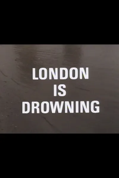London Is Drowning