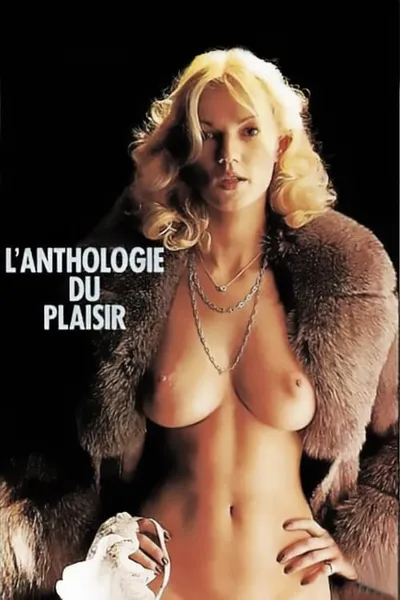 The Anthology of Pleasure