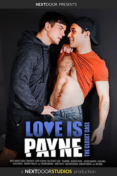 Love Is Payne: The Closet Case