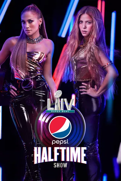 The Pepsi Super Bowl LIV Halftime Show Starring Jennifer Lopez & Shakira