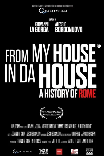 From My House in Da House: A History of Rome