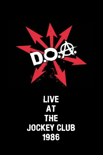 D.O.A. Live at The Jockey Club