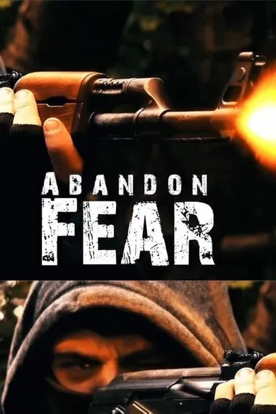 Abandon Fear