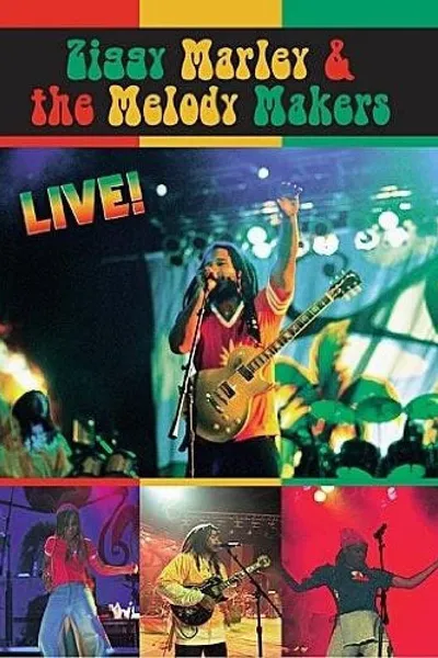Ziggy Marley & the Melody Makers: Live!