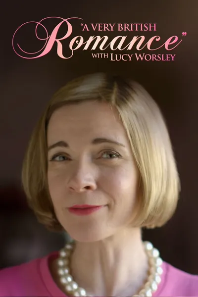 A Very British Romance with Lucy Worsley