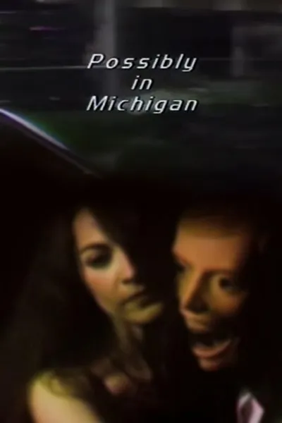 Possibly in Michigan