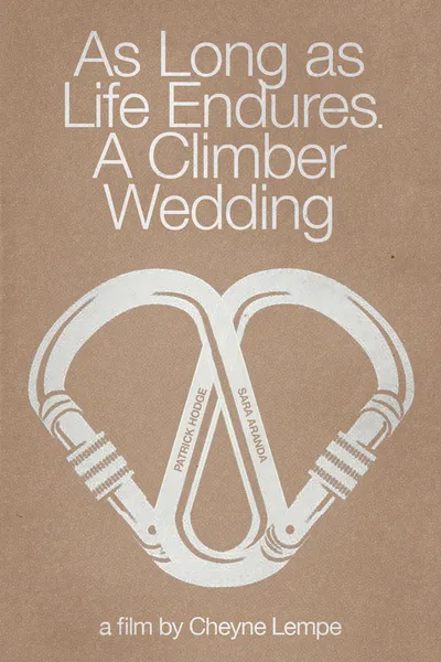 As Long as Life Endures: A Climber Wedding