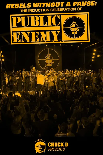 Rebels Without a Pause: The Induction Celebration of Public Enemy