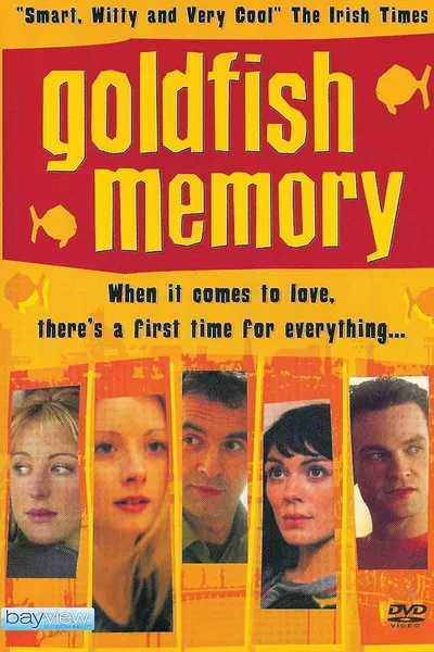 Goldfish Memory