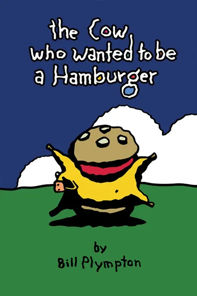 The Cow Who Wanted To Be a Hamburger