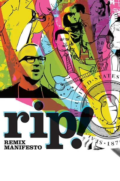RiP!: A Remix Manifesto