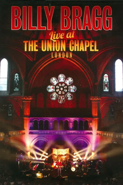 Billy Bragg Live at the Union Chapel London