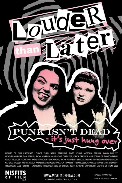 Louder Than Later