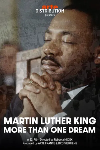 Martin Luther King: More Than One Dream