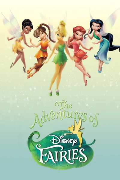 The Adventures of Disney Fairies