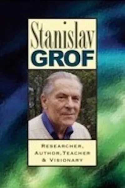 Stanislav Grof: Researcher, Author, Teacher, and Visionary
