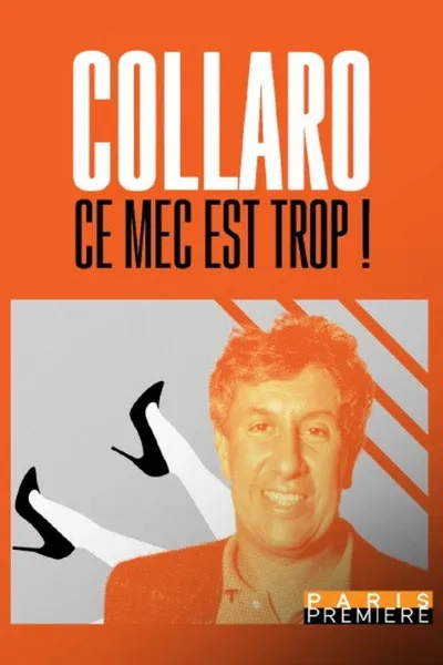 Collaro, ce mec est trop !