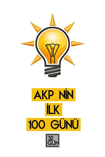 The AK Party's First 100 Days