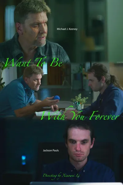 Want to Be with You Forever