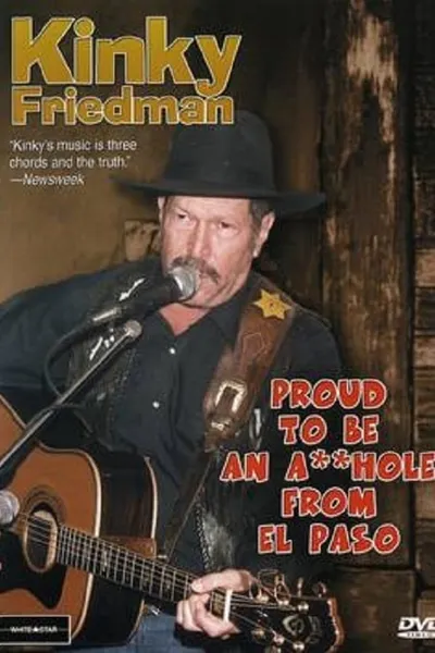 Kinky Friedman: Proud To Be An Asshole From El Paso