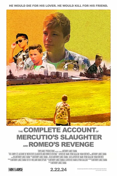 The Complete Account of Mercutio's Slaughter and Romeo's Revenge: A Romeo and Juliet Story