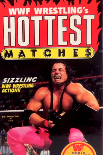 WWE Wrestling's Hottest Matches