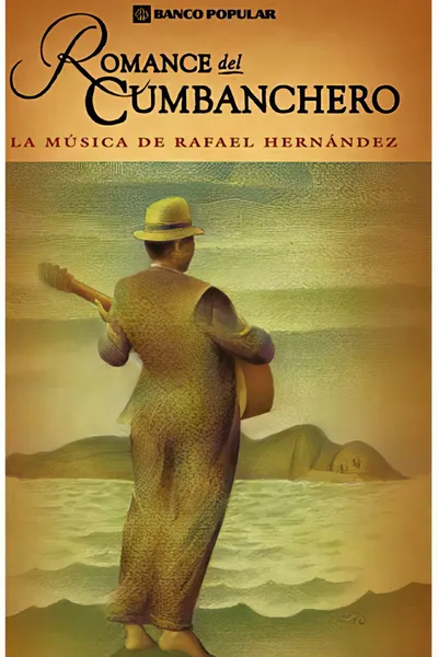 Romance del cumbanchero: la música de Rafael Hernández