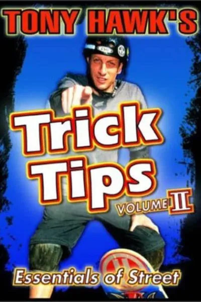 Tony Hawk's Trick Tips Volume II: Essentials of Street