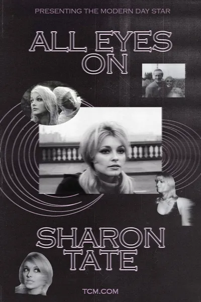 All Eyes on Sharon Tate