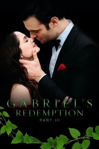 Gabriel's Redemption: Part III