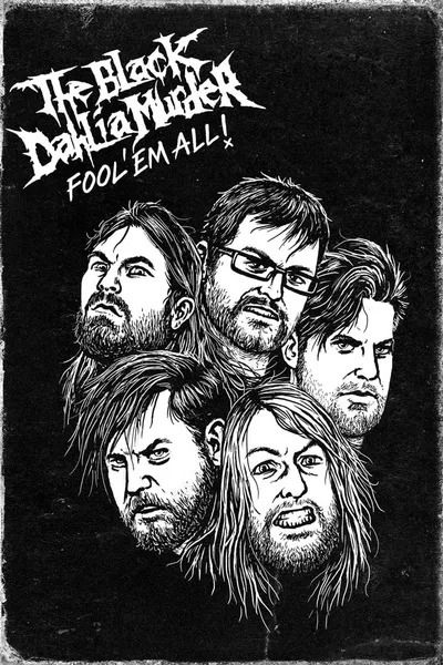 The Black Dahlia Murder: Fool 'Em All