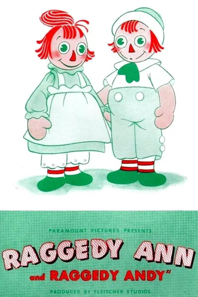 Raggedy Ann and Raggedy Andy