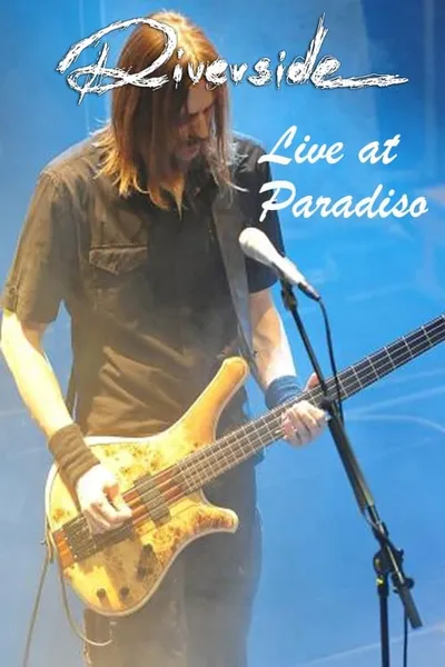 Riverside - Live at Paradiso