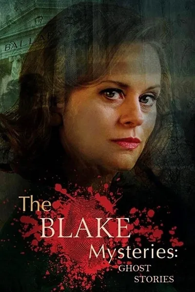 The Blake Mysteries: Ghost Stories