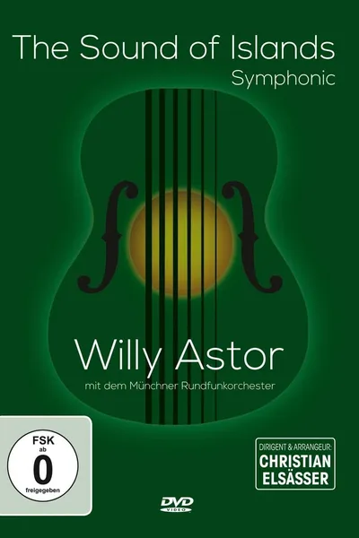 Willy Astor - The Sound Of Islands - Symphonic