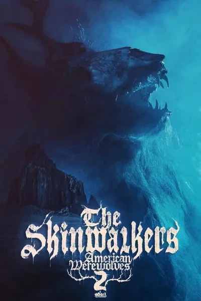 American Werewolves 2: The Skinwalkers