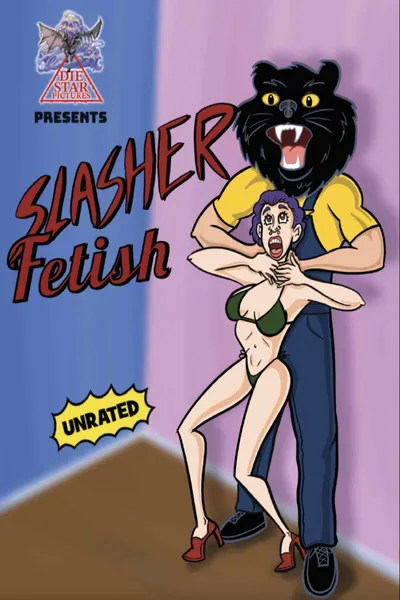 Slasher Fetish