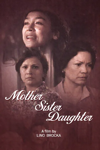 Mother, Sister, Daughter