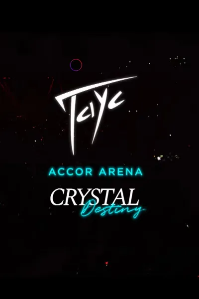 TAYC Accor Arena CRYSTAL DESTINY