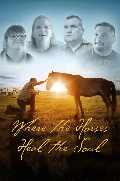 Where the Horses Heal the Soul