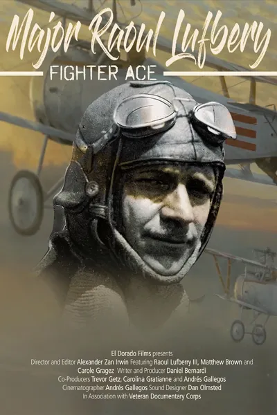 Major Raoul Lufbery: Fighter Ace